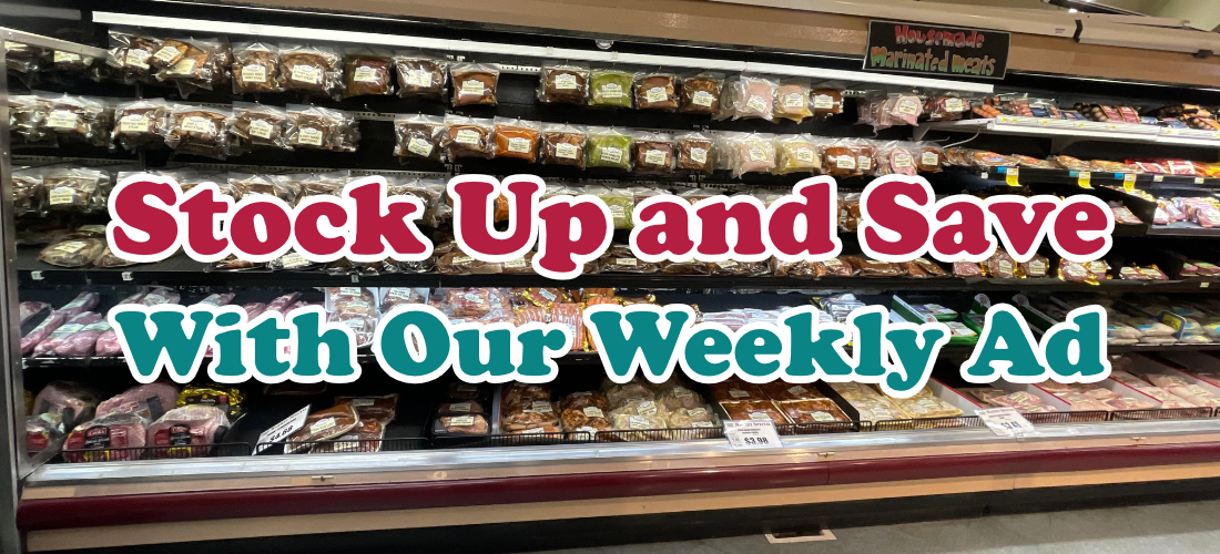 Stock up & save with our weekly ad!